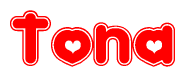 The image is a red and white graphic with the word Tona written in a decorative script. Each letter in  is contained within its own outlined bubble-like shape. Inside each letter, there is a white heart symbol.
