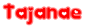 The image displays the word Tajanae written in a stylized red font with hearts inside the letters.