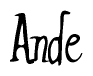 The image is a stylized text or script that reads 'Ande' in a cursive or calligraphic font.