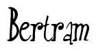 The image is a stylized text or script that reads 'Bertram' in a cursive or calligraphic font.