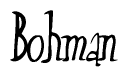 The image is a stylized text or script that reads 'Bohman' in a cursive or calligraphic font.