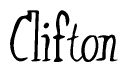The image is a stylized text or script that reads 'Clifton' in a cursive or calligraphic font.