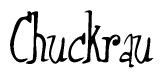 The image is a stylized text or script that reads 'Chuckrau' in a cursive or calligraphic font.