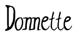 The image is of the word Donnette stylized in a cursive script.