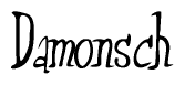 The image contains the word 'Damonsch' written in a cursive, stylized font.