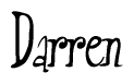 The image is a stylized text or script that reads 'Darren' in a cursive or calligraphic font.
