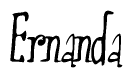 The image contains the word 'Ernanda' written in a cursive, stylized font.