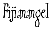 The image is a stylized text or script that reads 'Fijianangel' in a cursive or calligraphic font.