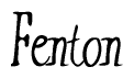 The image is a stylized text or script that reads 'Fenton' in a cursive or calligraphic font.