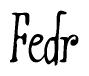The image is a stylized text or script that reads 'Fedr' in a cursive or calligraphic font.