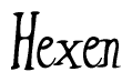 The image contains the word 'Hexen' written in a cursive, stylized font.
