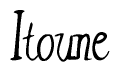 The image contains the word 'Itoune' written in a cursive, stylized font.