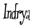 The image is a stylized text or script that reads 'Indrya' in a cursive or calligraphic font.