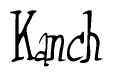 The image is of the word Kanch stylized in a cursive script.