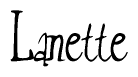 The image is a stylized text or script that reads 'Lanette' in a cursive or calligraphic font.