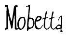 The image is of the word Mobetta stylized in a cursive script.