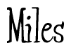 The image is of the word Miles stylized in a cursive script.