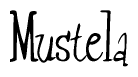 The image is of the word Mustela stylized in a cursive script.