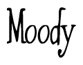 The image contains the word 'Moody' written in a cursive, stylized font.