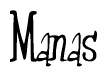 The image is of the word Manas stylized in a cursive script.