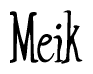 The image is a stylized text or script that reads 'Meik' in a cursive or calligraphic font.