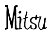 The image contains the word 'Mitsu' written in a cursive, stylized font.