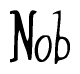 The image is a stylized text or script that reads 'Nob' in a cursive or calligraphic font.