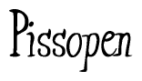 The image contains the word 'Pissopen' written in a cursive, stylized font.