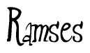 The image contains the word 'Ramses' written in a cursive, stylized font.