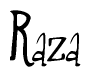 The image is a stylized text or script that reads 'Raza' in a cursive or calligraphic font.