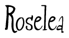 The image contains the word 'Roselea' written in a cursive, stylized font.
