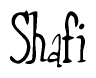 The image is a stylized text or script that reads 'Shafi' in a cursive or calligraphic font.