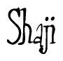 The image contains the word 'Shaji' written in a cursive, stylized font.