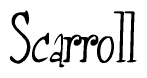 The image contains the word 'Scarroll' written in a cursive, stylized font.