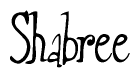 The image is a stylized text or script that reads 'Shabree' in a cursive or calligraphic font.