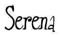 The image is a stylized text or script that reads 'Serena' in a cursive or calligraphic font.