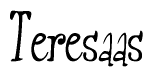 The image is a stylized text or script that reads 'Teresaas' in a cursive or calligraphic font.