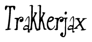 The image contains the word 'Trakkerjax' written in a cursive, stylized font.