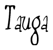 The image is of the word Tauga stylized in a cursive script.
