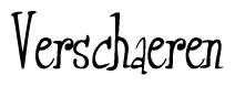 The image is a stylized text or script that reads 'Verschaeren' in a cursive or calligraphic font.