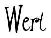The image contains the word 'Wert' written in a cursive, stylized font.
