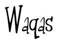 The image is a stylized text or script that reads 'Waqas' in a cursive or calligraphic font.