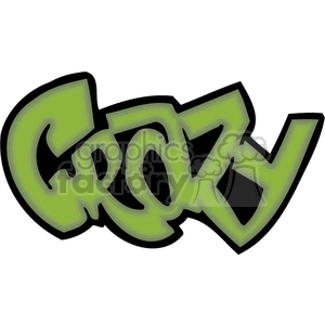 A graffiti-style clipart image featuring the word 'crazy' in bold, green outlined letters with a black shadow.