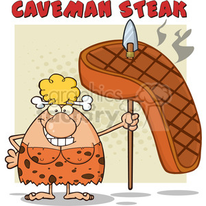 A cartoon cavewoman in a spotted dress holding a spear with a large, cooked steak on top. The text 'Caveman Steak' is above the character.