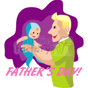 Father's Day- Man holding a baby