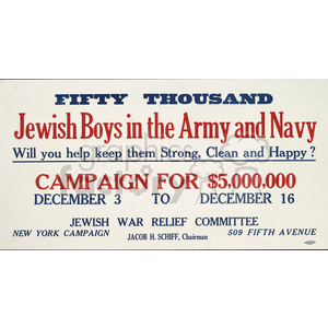 A historical poster by the Jewish War Relief Committee promoting a fundraising campaign to support Jewish boys in the Army and Navy. The fundraiser aims to raise $5,000,000, running from December 3 to December 16.