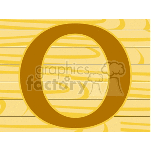 Letter O with Wood Background