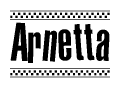 The image is a black and white clipart of the text Arnetta in a bold, italicized font. The text is bordered by a dotted line on the top and bottom, and there are checkered flags positioned at both ends of the text, usually associated with racing or finishing lines.