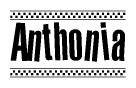 The image contains the text Anthonia in a bold, stylized font, with a checkered flag pattern bordering the top and bottom of the text.