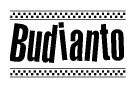 The clipart image displays the text Budianto in a bold, stylized font. It is enclosed in a rectangular border with a checkerboard pattern running below and above the text, similar to a finish line in racing. 